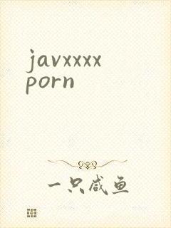 javxxxxporn