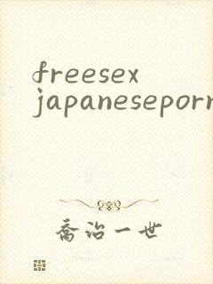 freesexjapaneseporn
