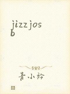jizzjosb