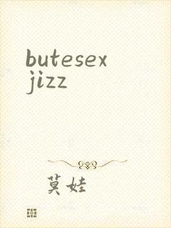 butesexjizz