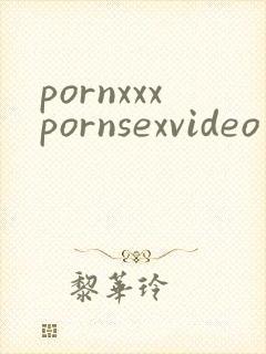 pornxxxpornsexvideo