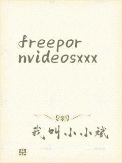 freepornvideosxxx