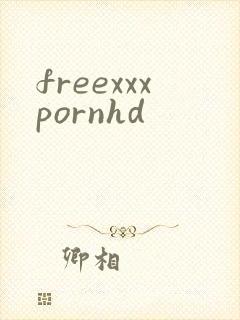 freexxxpornhd