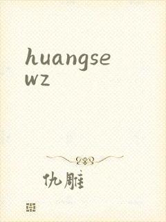 huangsewz
