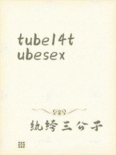 tube14tubesex