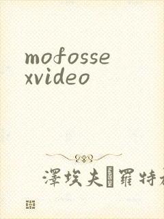 mofossexvideo