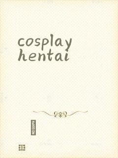 cosplayhentai