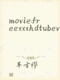 moviefreexxxhdtubevideos