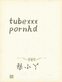 tubexxxpornhd
