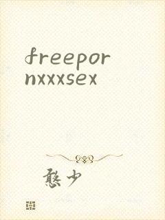 freepornxxxsex