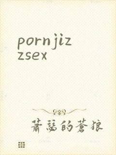 pornjizzsex封面