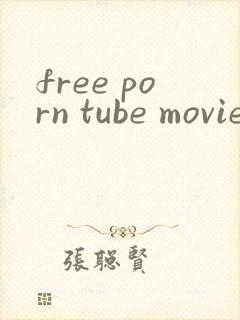 free porn tube movies