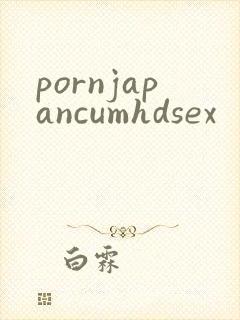 pornjapancumhdsex
