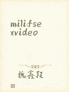 milifsexvideo