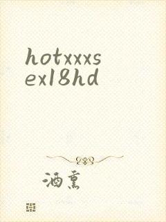 hotxxxsex18hd