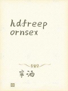 hdfreepornsex