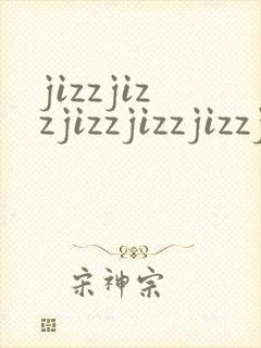 jizzjizzjizzjizzjizzjizzjizz