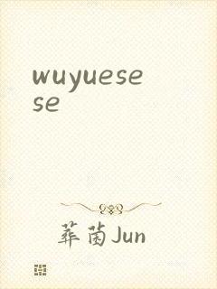 wuyuesese