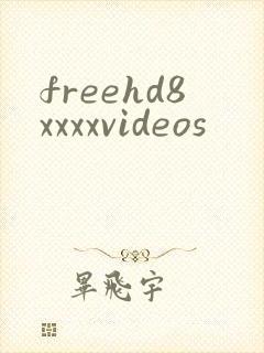 freehd8xxxxvideos