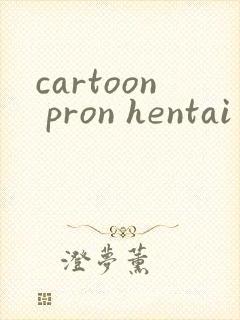 cartoon pron hentai anime