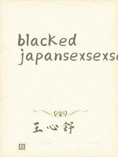 blackedjapansexsexsex