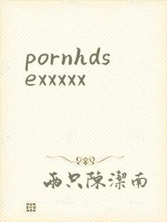 pornhdsexxxxx
