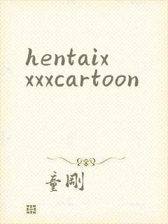 hentaixxxxcartoon