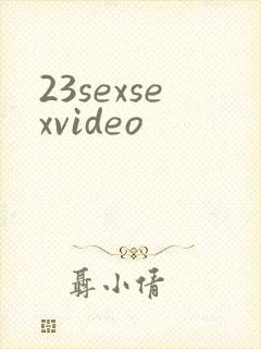 23sexsexvideo
