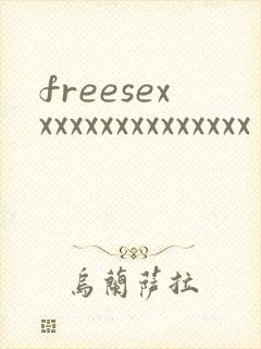 freesexxxxxxxxxxxxxxx