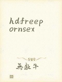 hdfreepornsex