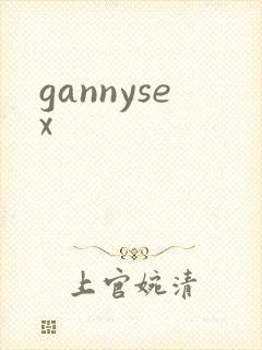 gannysex
