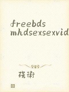 freebdsmhdsexsexvideos