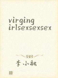 virgingirlsexsexsex