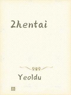 2hentai