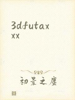 3dfutaxxx