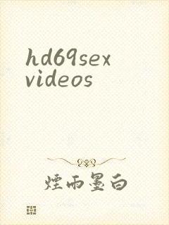 hd69sexvideos