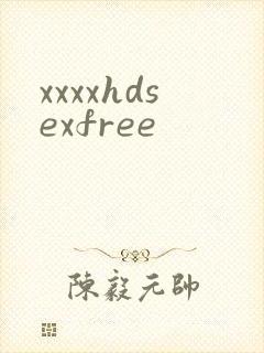xxxxhdsexfree