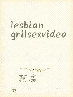 lesbiangrilsexvideo