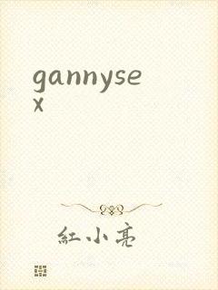 gannysex