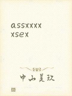 assxxxxxsex
