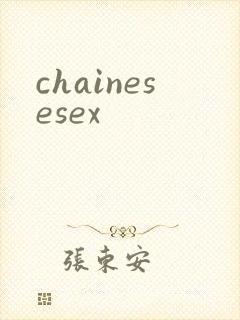 chainesesex