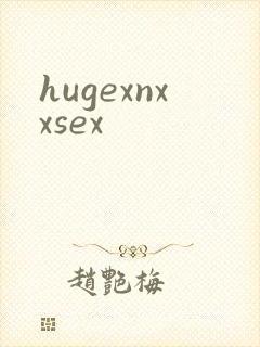 hugexnxxsex封面