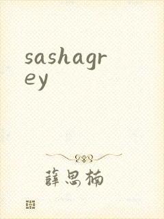 sashagrey