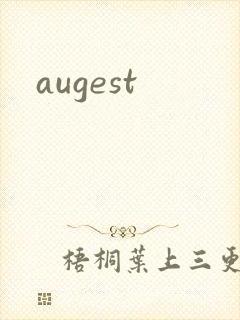 augest