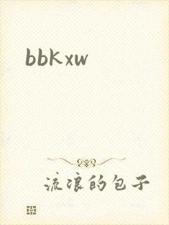 bbkxw