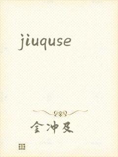 jiuquse