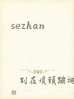 sezhan