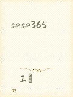 sese365