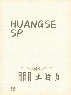 HUANGSESP