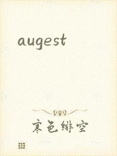 augest